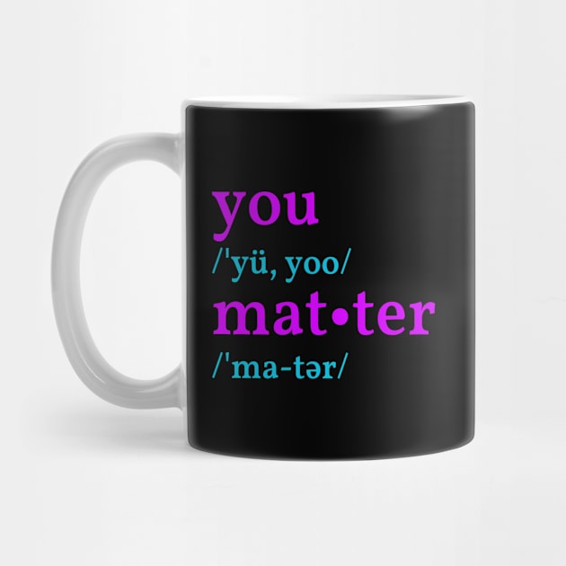 You Matter by 1001Kites